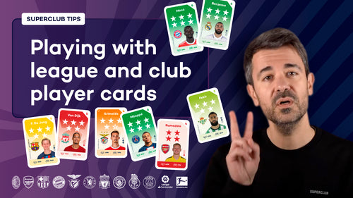 Superclub tips: Playing with league and club player cards